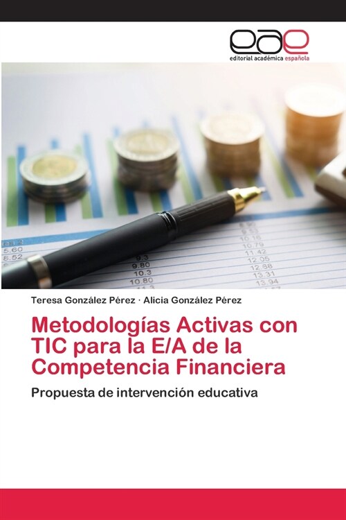 Metodolog?s Activas con TIC para la E/A de la Competencia Financiera (Paperback)