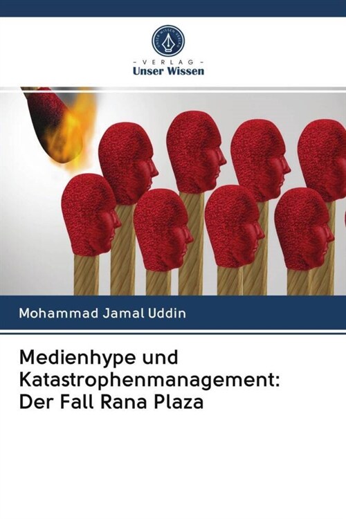 Medienhype und Katastrophenmanagement: Der Fall Rana Plaza (Paperback)