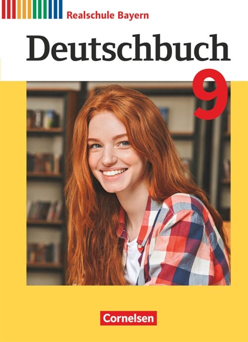 Deutschbuch - Sprach- und Lesebuch - Realschule Bayern 2017 - 9. Jahrgangsstufe (Hardcover)