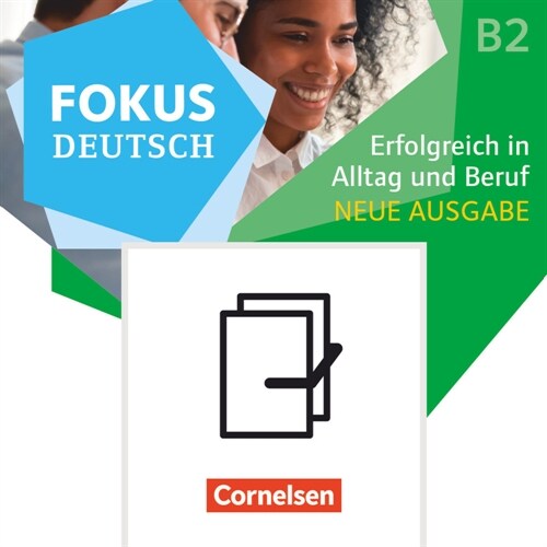 Fokus Deutsch - Allgemeine Ausgabe - B1+/B2 (Trade-only Material)