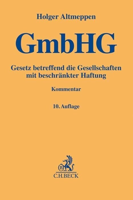 Gesetz betreffend die Gesellschaften mit beschrankter Haftung (Hardcover)