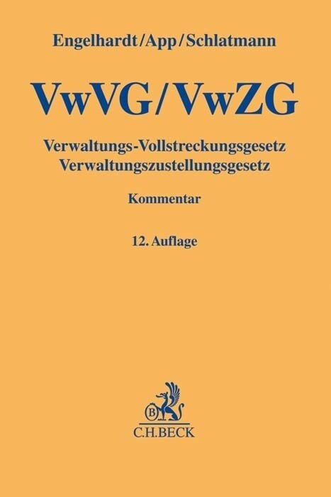 Verwaltungs-Vollstreckungsgesetz, Verwaltungszustellungsgesetz (Hardcover)