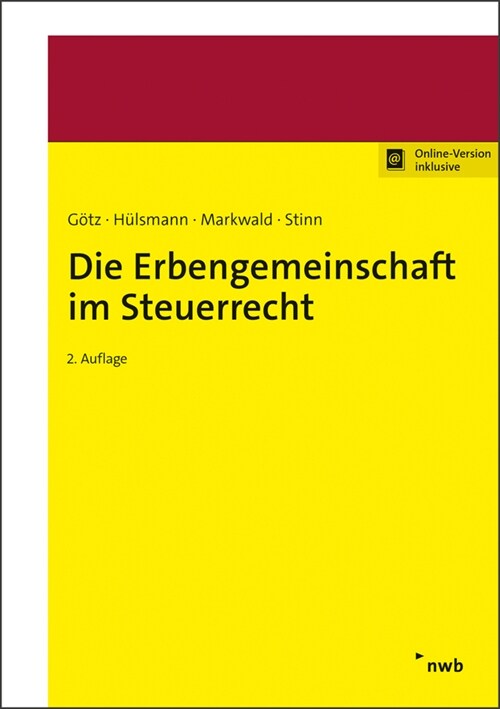 Die Erbengemeinschaft im Steuerrecht (WW)