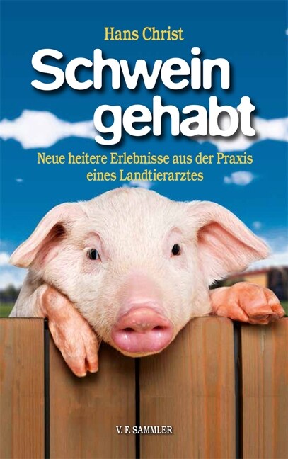 Schwein gehabt (Paperback)