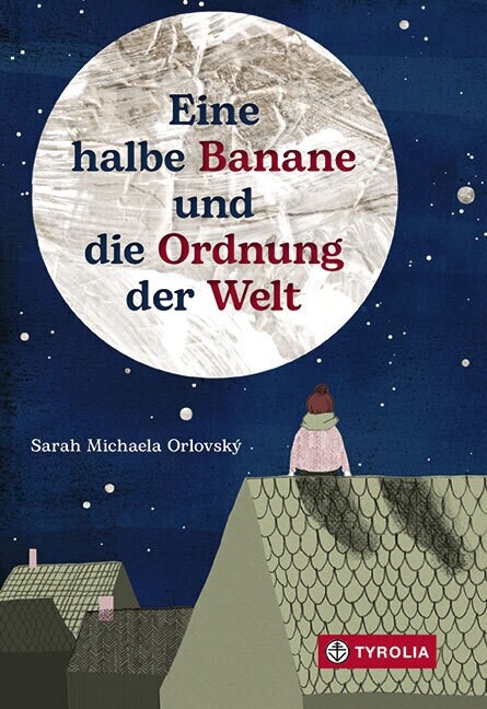 Eine halbe Banane und die Ordnung der Welt (Hardcover)