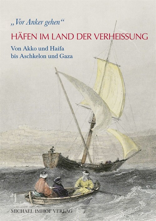 Vor Anker gehen Hafen im Land der Verheissung (Book)