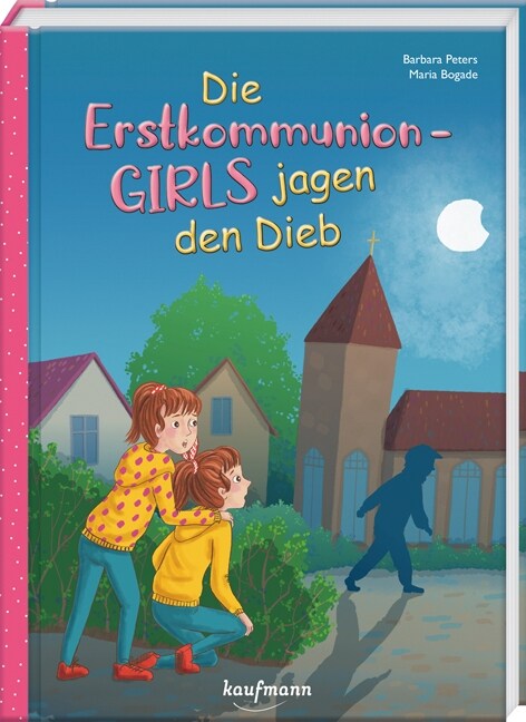 Die Erstkommunion-Girls jagen den Dieb (Hardcover)