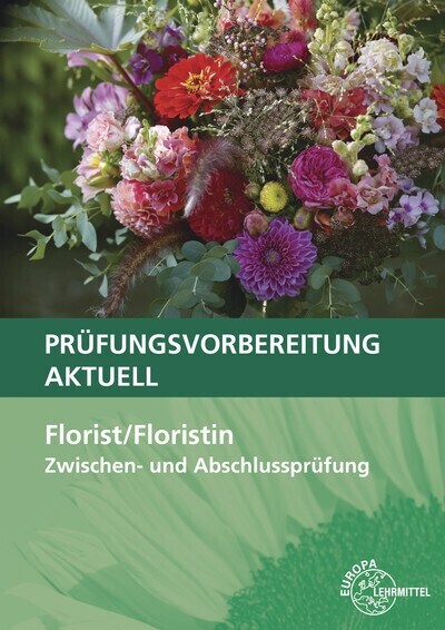 Prufungsvorbereitung aktuell - Florist/Floristin (Paperback)