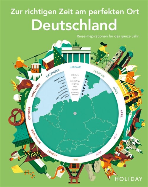 HOLIDAY Reisebuch: Zur richtigen Zeit am perfekten Ort - Deutschland (Hardcover)