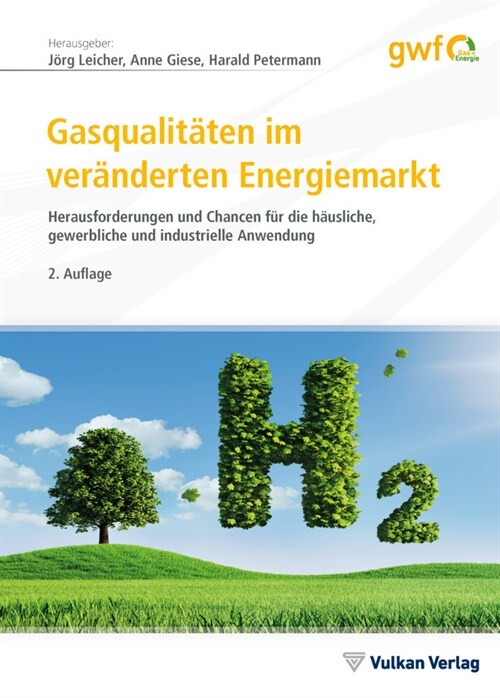 Gasqualitaten im veranderten Energiemarkt (Paperback)