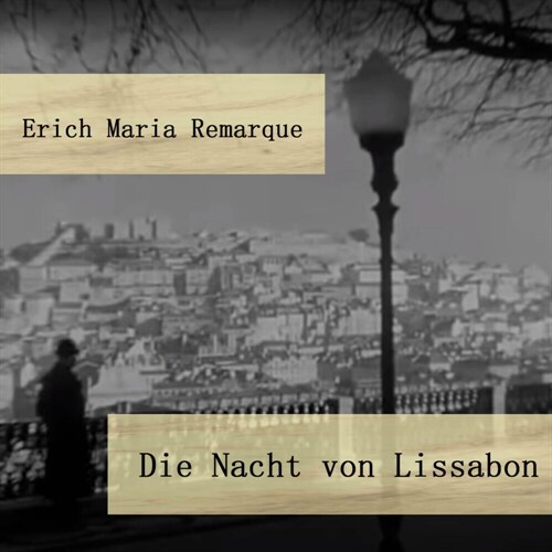 Die Nacht von Lissabon, Audio-CD, (CD-Audio)