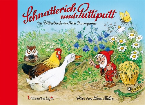 Schnatterich und Puttiputt (Hardcover)