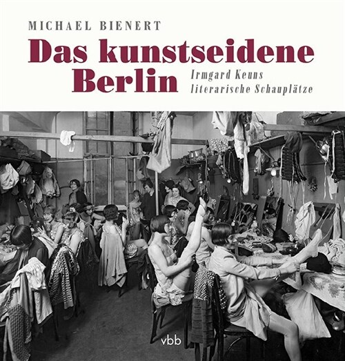 Das kunstseidene Berlin (Hardcover)