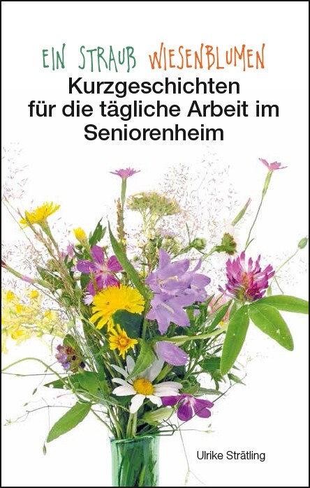 Ein Strauß Wiesenblumen (Paperback)