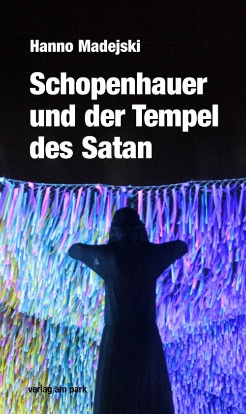 Schopenhauer und der Tempel des Satan (Paperback)