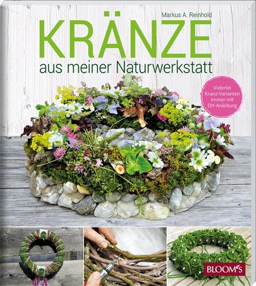 Kranze aus meiner Naturwerkstatt (Paperback)