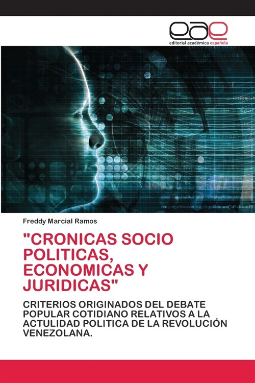 Cronicas Socio Politicas, Economicas Y Juridicas (Paperback)