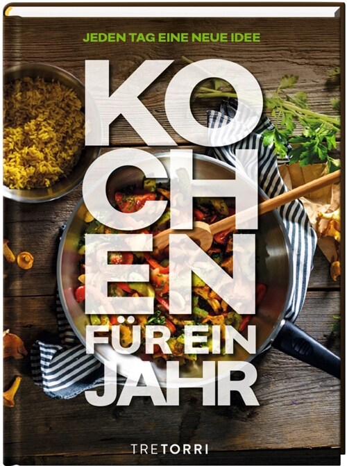 Kochen fur ein Jahr (Hardcover)