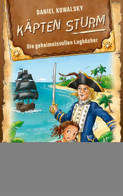 Kapten Sturm - Die geheimnisvollen Logbucher (Book)