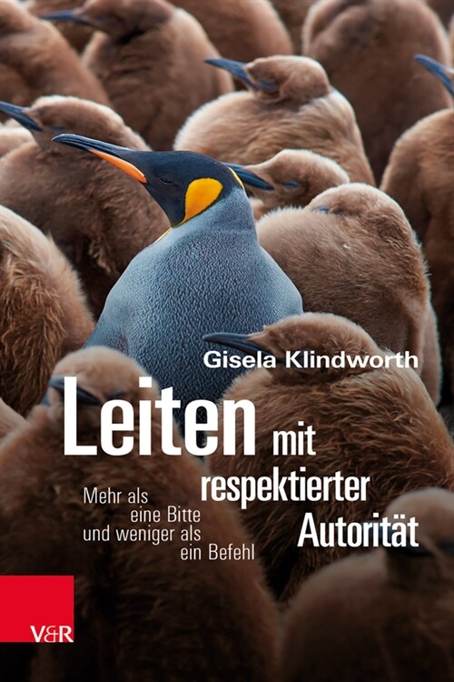 Leiten mit respektierter Autoritat (Paperback)