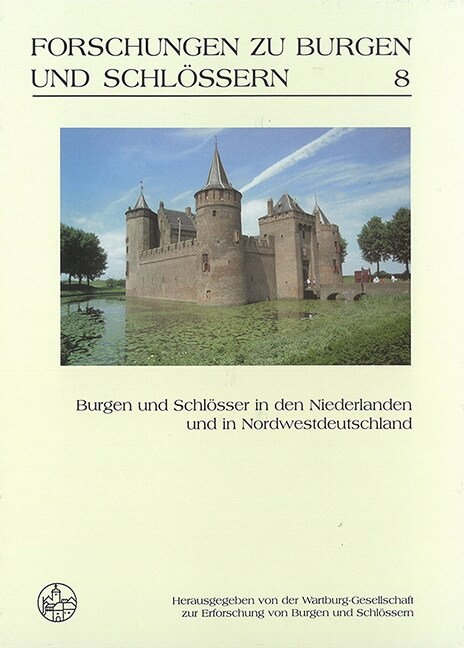 Burgen und Schlosser in den Niederlanden und in Nordwestdeutschland (Hardcover)