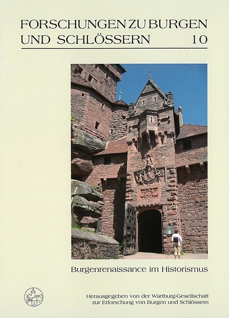 Burgenrenaissance im Historismus (Hardcover)