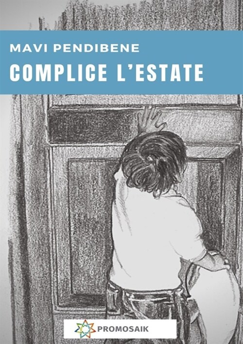 Complice lestate (Paperback)