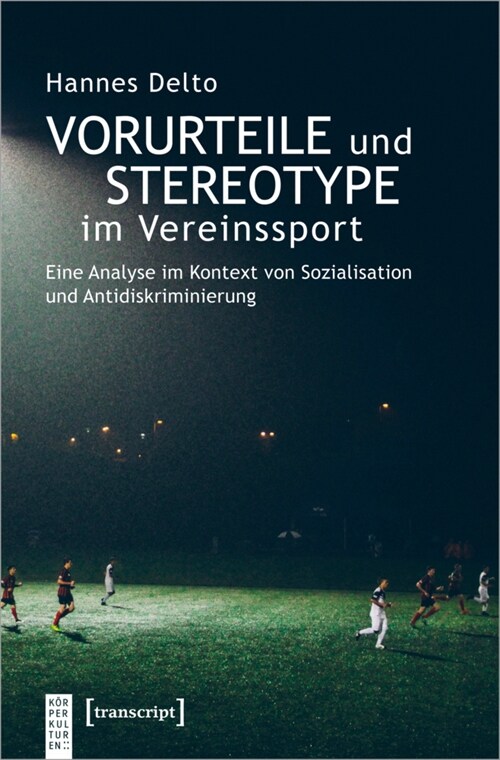 Vorurteile und Stereotype im Vereinssport (Paperback)