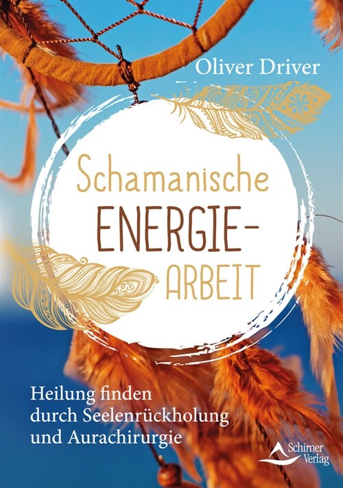 Schamanische Energiearbeit (Paperback)