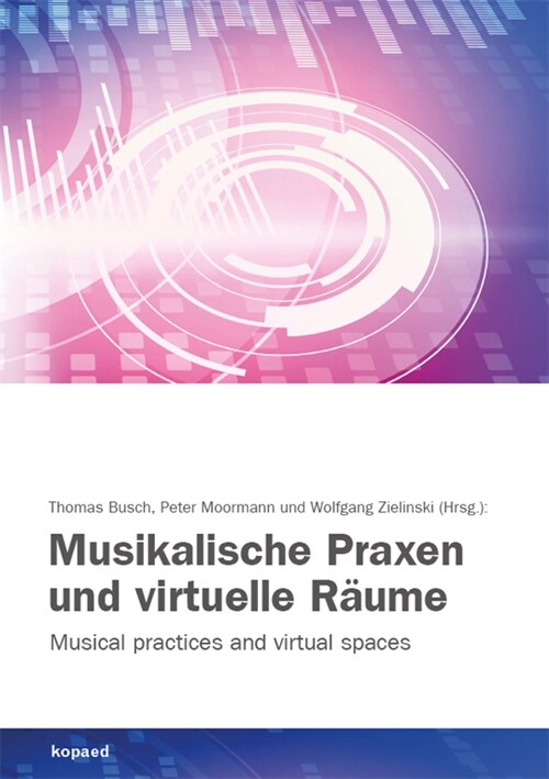 Musikalische Praxen und virtuelle Raume (Book)