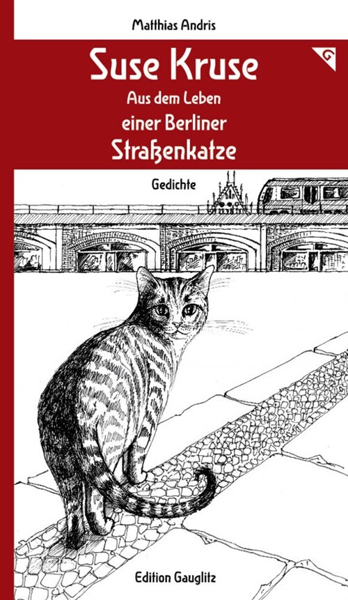 Suse Kruse - Aus dem Leben einer Berliner Straßenkatze - Gedichte (Paperback)