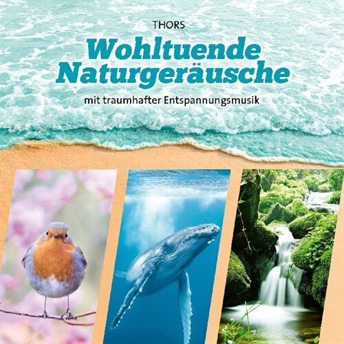 Wohltuende Naturgerausche, Audio-CD (CD-Audio)