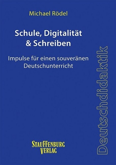 Schule, Digitalitat & Schreiben (Paperback)