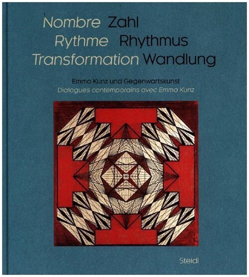 Zahl, Rhythmus, Wandlung / Nombre, Rythme, Transformation (Hardcover)