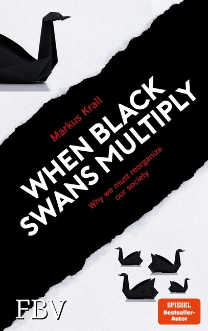 When Black Swans multiply (Paperback)