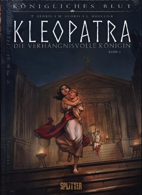 Konigliches Blut: Kleopatra. Band 3 (Hardcover)