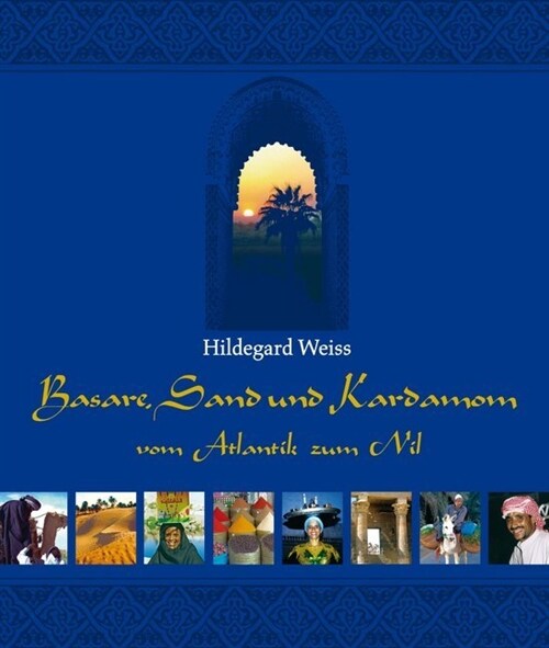 Basare, Sand und Kardamom (Hardcover)