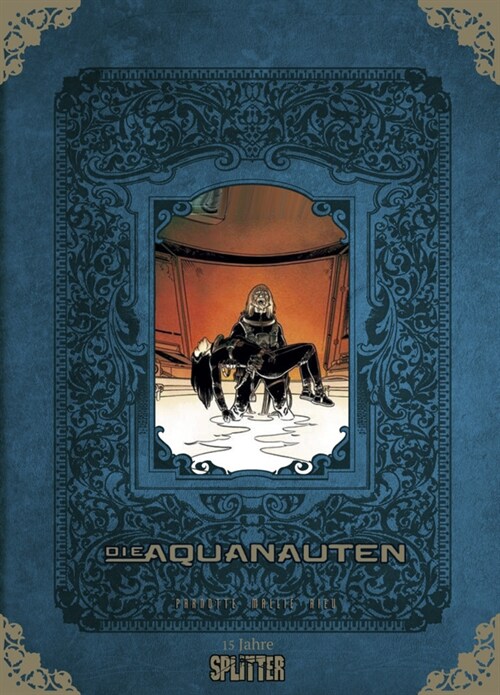 Die Aquanauten Gesamtausgabe (limitierte Sonderedition) (Hardcover)