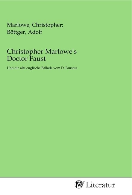 Christopher Marlowes Doctor Faust (Paperback)