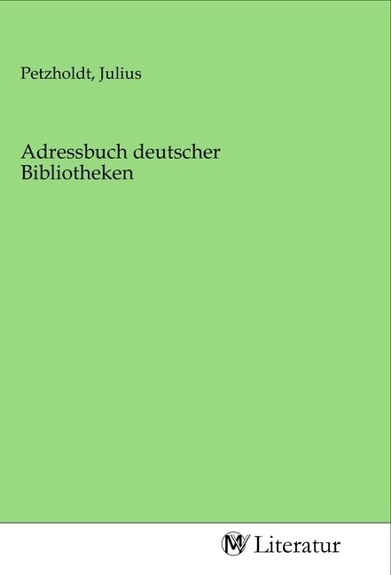 Adressbuch deutscher Bibliotheken (Paperback)