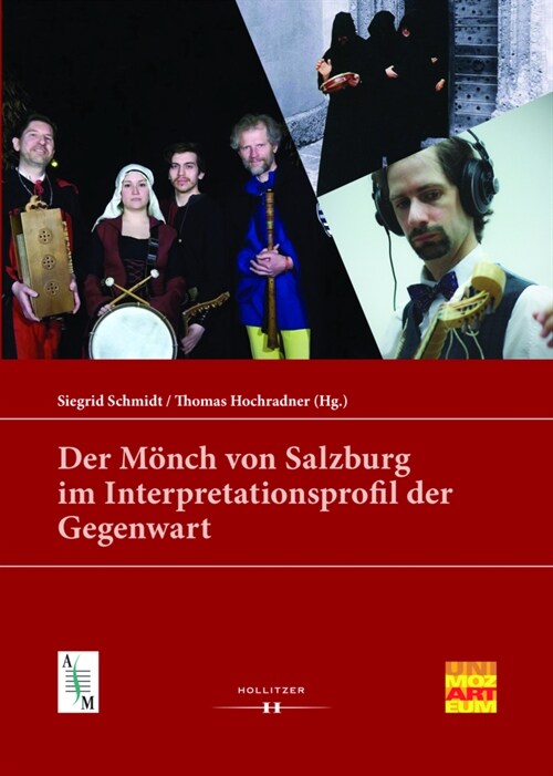 Der Monch von Salzburg im Interpretationsprofil der Gegenwart (Hardcover)