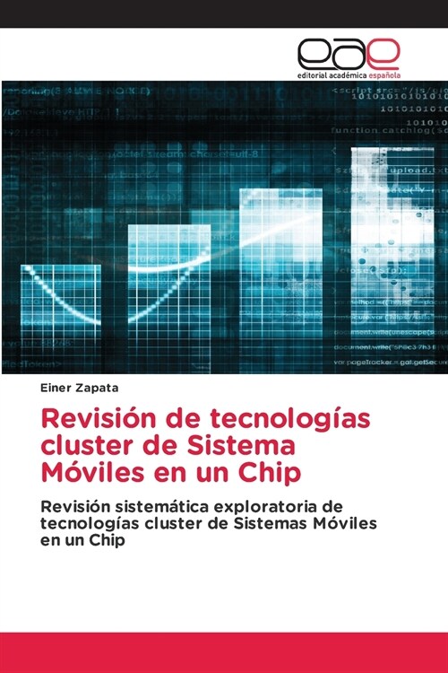 Revisi? de tecnolog?s cluster de Sistema M?iles en un Chip (Paperback)