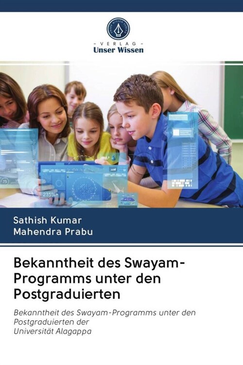 Bekanntheit des Swayam-Programms unter den Postgraduierten (Paperback)