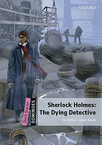 도미노Dominoes: Quick Start-14: Sherlock Holmes: The Dying Detective Audio Pack