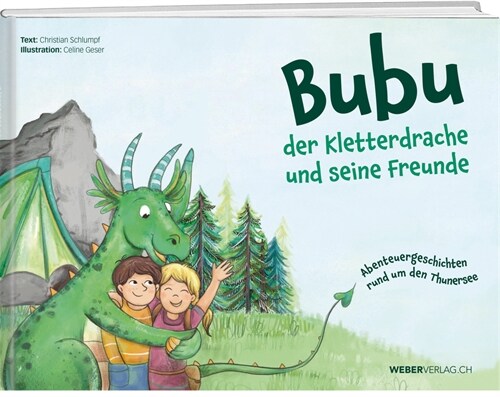 Bubu der Kletterdrache und seine Freunde (Hardcover)