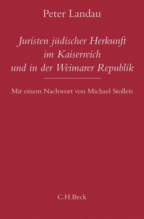 Juristen judischer Herkunft im Kaiserreich und in der Weimarer Republik (Paperback)