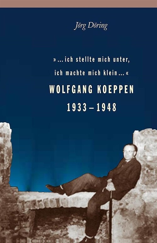 ... ich stellte mich unter, ich machte mich klein .... (Paperback)