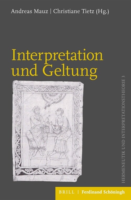 Interpretation und Geltung (Paperback)