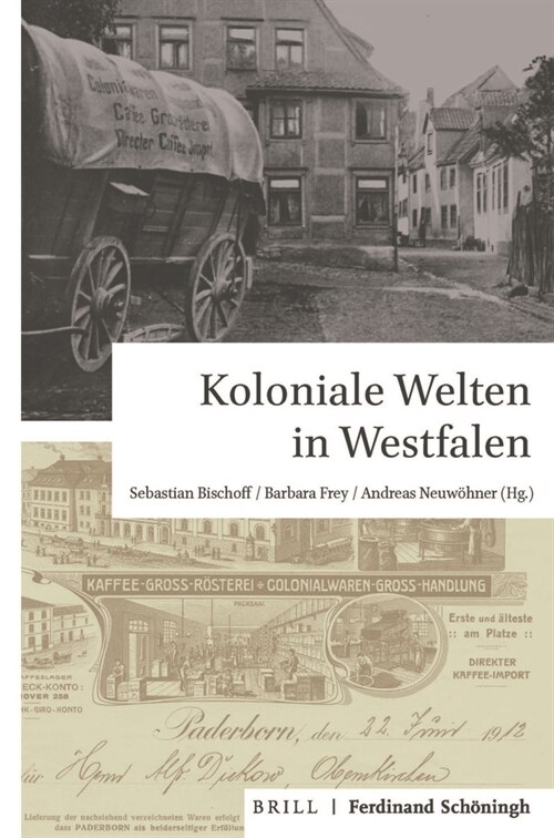 Koloniale Welten in Westfalen (Hardcover)