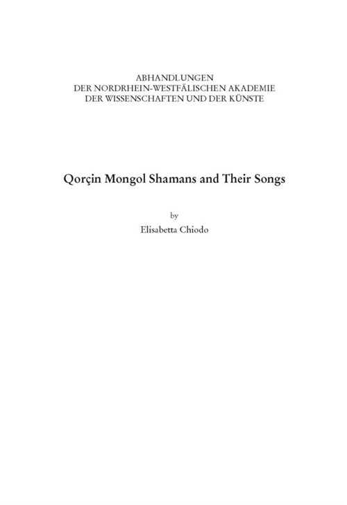 Qorčin Mongol Shamans and Their Songs (Paperback)